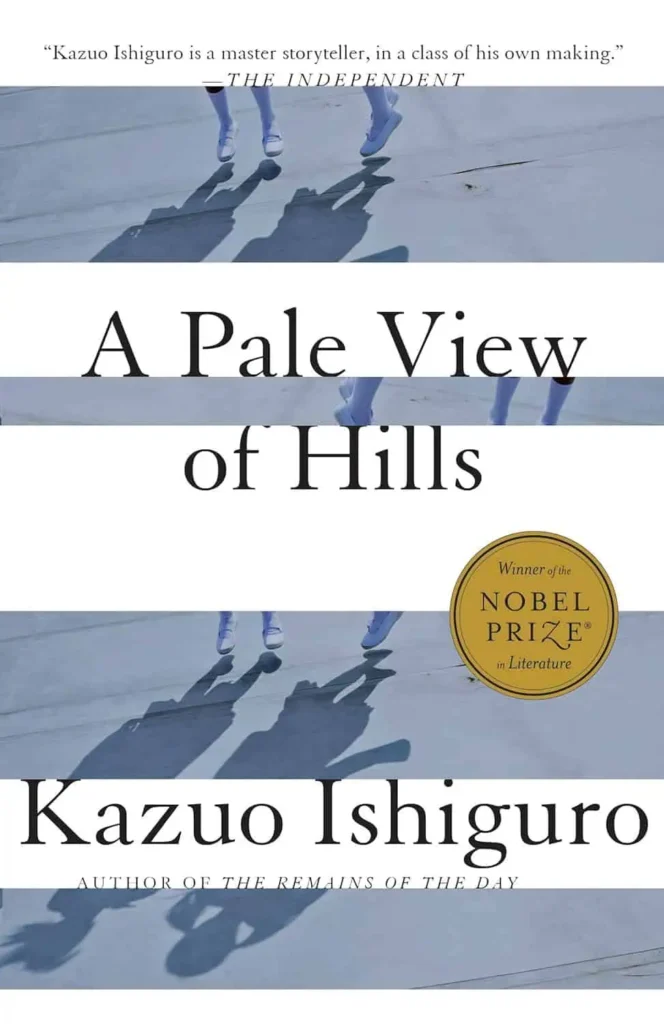 A pale view of hills by kazuo ishiguro