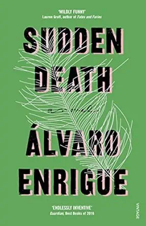 Sudden death by Álvaro enrigue