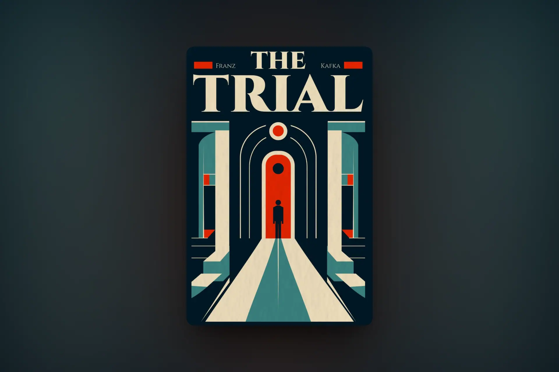 Stylized geometric book-cover illustration for The Trial by Franz Kafka, showing a small silhouetted figure at the end of a receding corridor of arches before a glowing red doorway, evoking the unreachable Court and the Law at the heart of the novel.